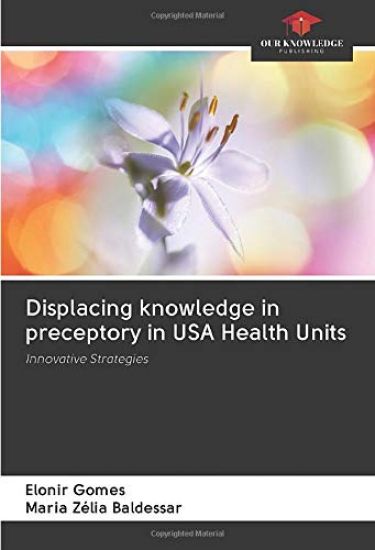 Displacing knowledge in preceptory in USA Health Units