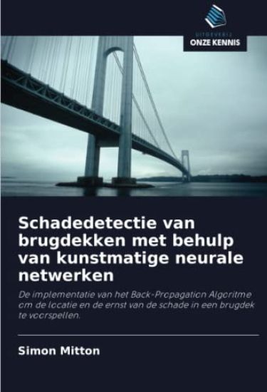 Schadedetectie van brugdekken met behulp van kunstmatige neurale netwerken
