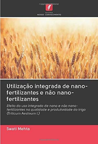 Utilização integrada de nano-fertilizantes e não nano-fertilizantes