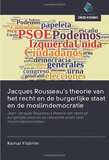 Jacques Rousseau's theorie van het recht en de burgerlijke staat en de moslimdemocratie