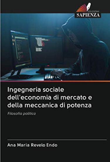 Ingegneria sociale dell'economia di mercato e della meccanica di potenza