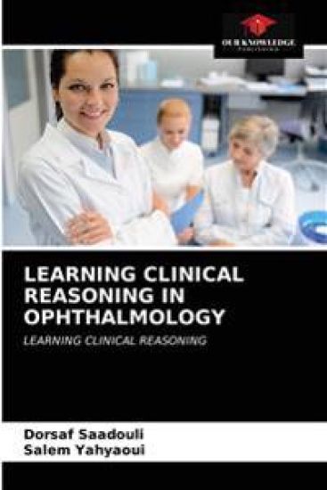 Learning Clinical Reasoning in Ophthalmology