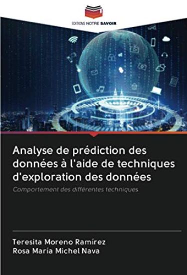 Analyse de prédiction des données à l'aide de techniques d'exploration des données