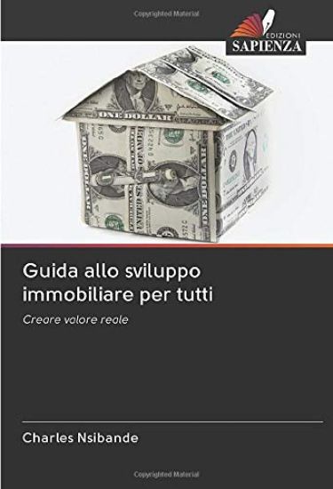 Guida allo sviluppo immobiliare per tutti