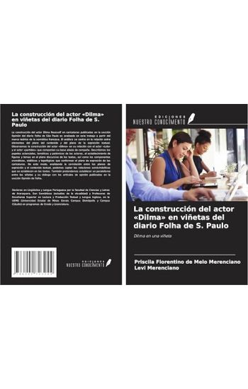 La construcción del actor 'Dilma' en viñetas del diario Folha de S. Paulo