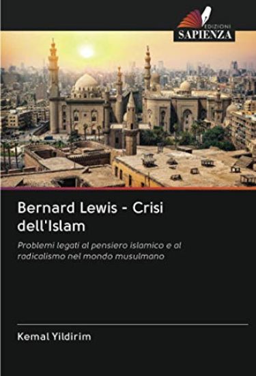 Bernard Lewis - Crisi dell'Islam