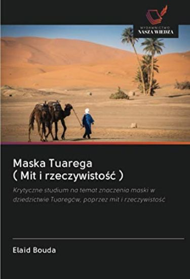 Maska Tuarega ( Mit i rzeczywisto¿¿ )