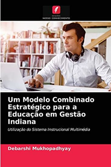 Um Modelo Combinado Estratégico para a Educação em Gestão Indiana