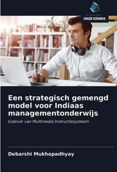Een strategisch gemengd model voor Indiaas managementonderwijs