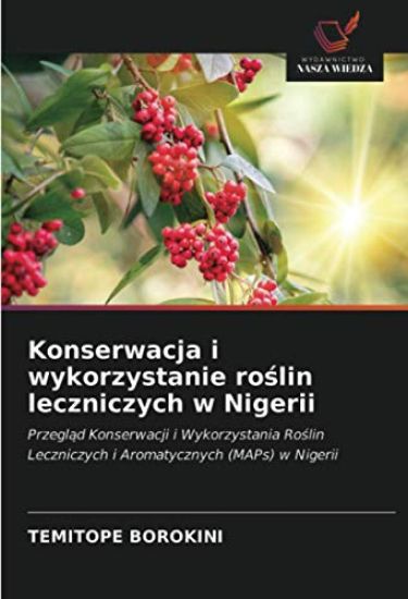 Konserwacja i wykorzystanie roslin leczniczych w Nigerii