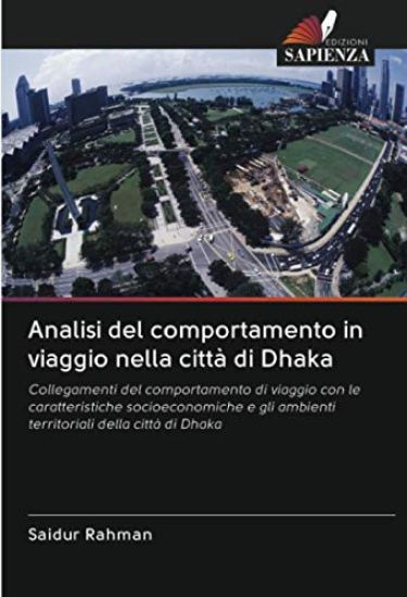Analisi del comportamento in viaggio nella città di Dhaka