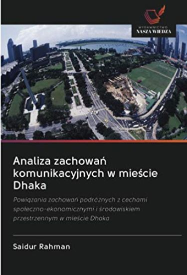 Analiza zachowa¿ komunikacyjnych w mie¿cie Dhaka