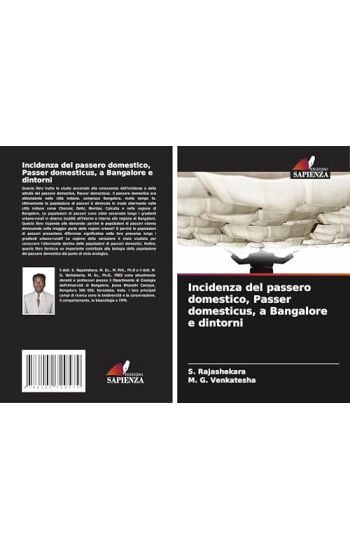 Incidenza del passero domestico, Passer domesticus, a Bangalore e dintorni