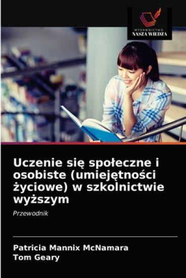 Uczenie sie spoleczne i osobiste (umiejetnosci zyciowe) w szkolnictwie wyzszym