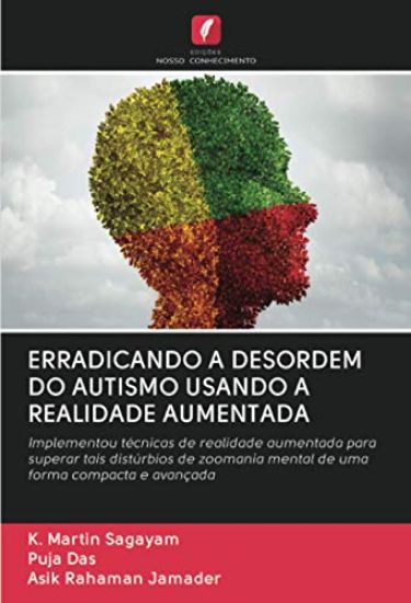 ERRADICANDO A DESORDEM DO AUTISMO USANDO A REALIDADE AUMENTADA