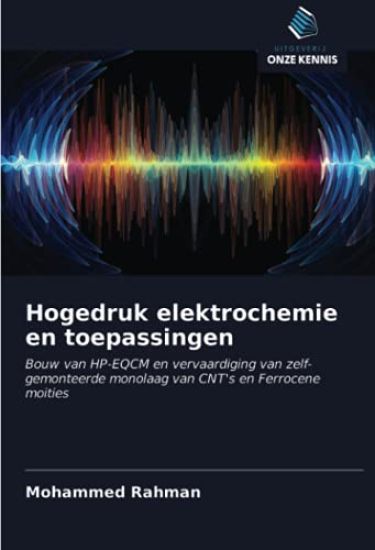 Hogedruk elektrochemie en toepassingen