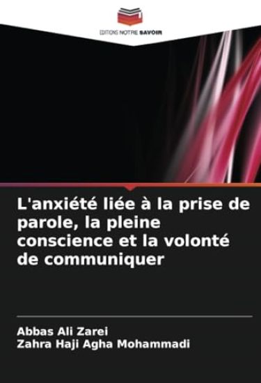 L'anxiété liée à la prise de parole, la pleine conscience et la volonté de communiquer
