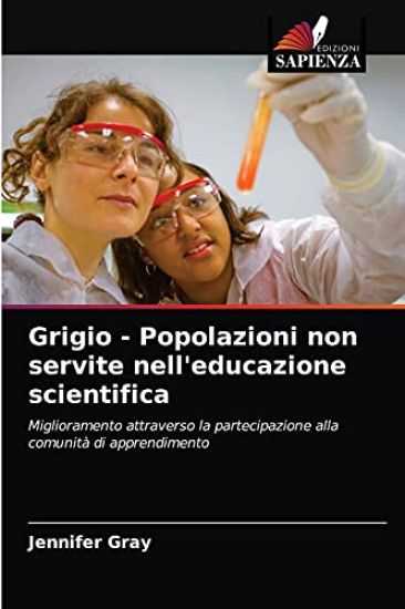 Grigio - Popolazioni non servite nell'educazione scientifica