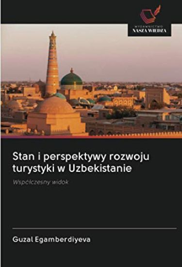 Stan i perspektywy rozwoju turystyki w Uzbekistanie