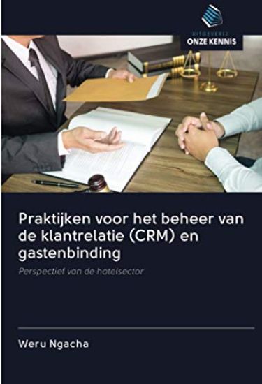 Praktijken voor het beheer van de klantrelatie (CRM) en gastenbinding