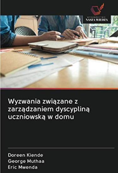 Wyzwania zwi¿zane z zarz¿dzaniem dyscyplin¿ uczniowsk¿ w domu