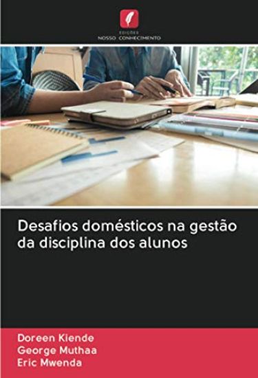 Desafios domésticos na gestão da disciplina dos alunos