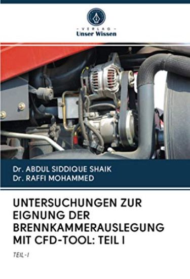 UNTERSUCHUNGEN ZUR EIGNUNG DER BRENNKAMMERAUSLEGUNG MIT CFD-TOOL: TEIL I