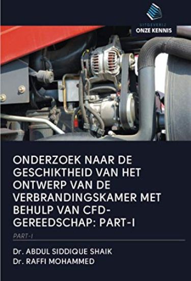 ONDERZOEK NAAR DE GESCHIKTHEID VAN HET ONTWERP VAN DE VERBRANDINGSKAMER MET BEHULP VAN CFD-GEREEDSCHAP: PART-I