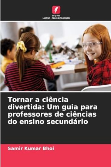 Tornar a ciência divertida