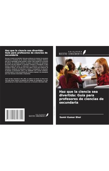 Haz que la ciencia sea divertida: Guía para profesores de ciencias de secundaria