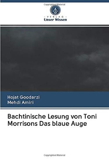 Bachtinische Lesung von Toni Morrisons Das blaue Auge