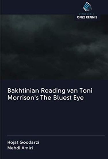 Bakhtinian Reading van Toni Morrison's The Bluest Eye
