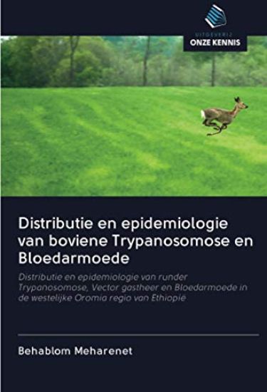 Distributie en epidemiologie van boviene Trypanosomose en Bloedarmoede