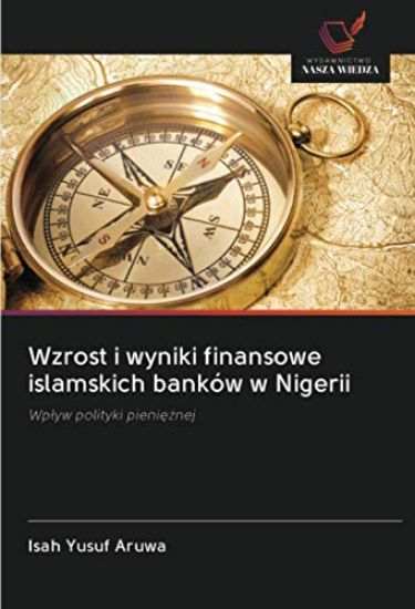 Wzrost i wyniki finansowe islamskich banków w Nigerii