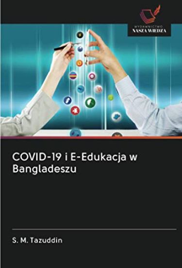 COVID-19 i E-Edukacja w Bangladeszu