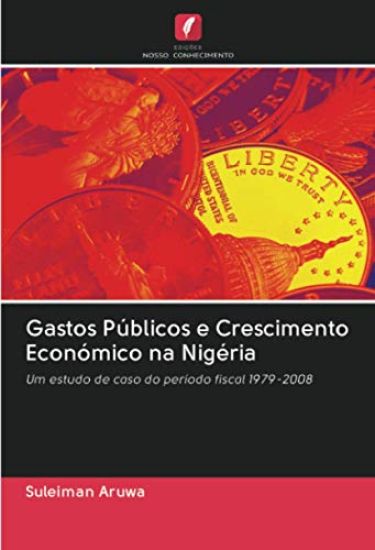 Gastos Públicos e Crescimento Económico na Nigéria