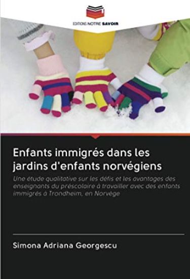 Enfants immigrés dans les jardins d'enfants norvégiens