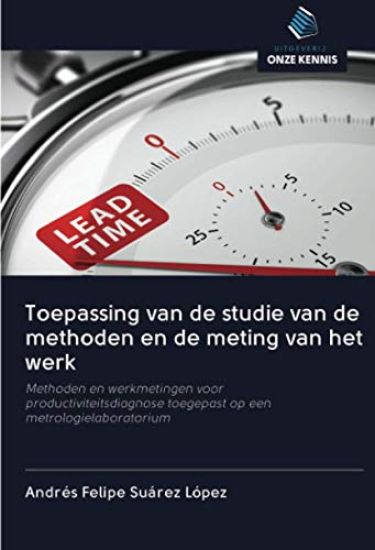 Toepassing van de studie van de methoden en de meting van het werk