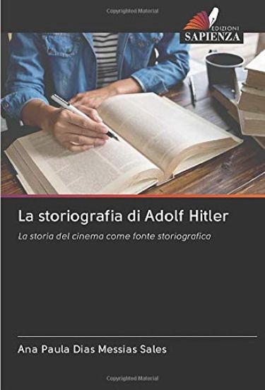 La storiografia di Adolf Hitler