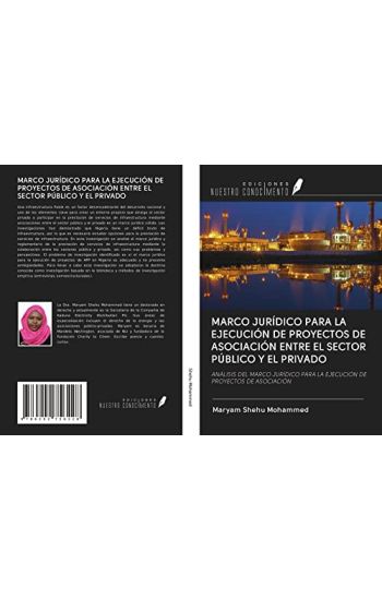 MARCO JURÍDICO PARA LA EJECUCIÓN DE PROYECTOS DE ASOCIACIÓN ENTRE EL SECTOR PÚBLICO Y EL PRIVADO