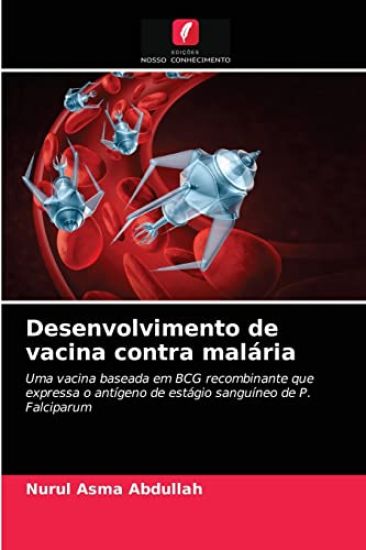 Desenvolvimento de vacina contra malária