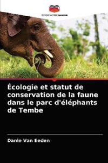 Écologie et statut de conservation de la faune dans le parc d'éléphants de Tembe