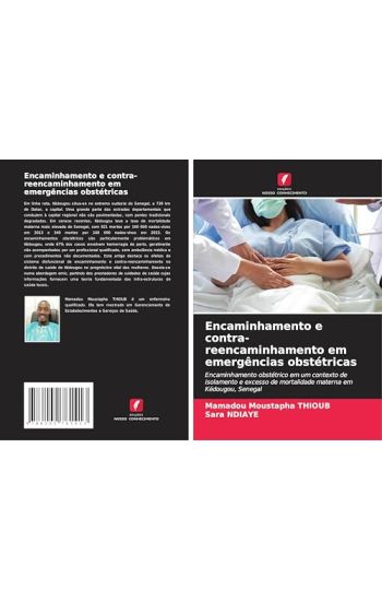 Encaminhamento e contra-reencaminhamento em emergências obstétricas