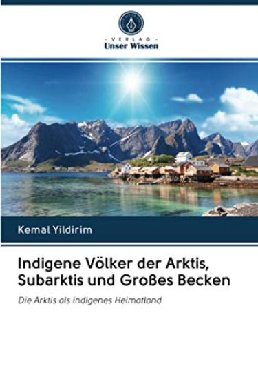 Indigene Völker der Arktis, Subarktis und Großes Becken