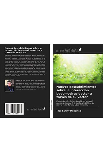 Nuevos descubrimientos sobre la interacción begomovirus-vector a través de su vector
