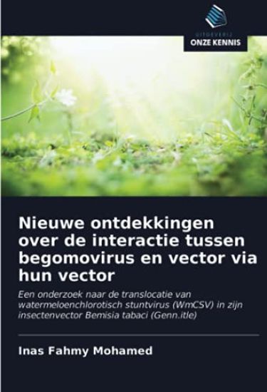 Nieuwe ontdekkingen over de interactie tussen begomovirus en vector via hun vector