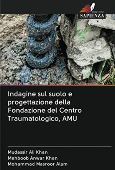 Indagine sul suolo e progettazione della Fondazione del Centro Traumatologico, AMU