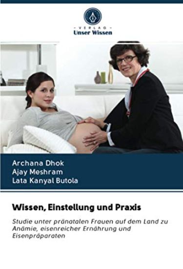 Wissen, Einstellung und Praxis