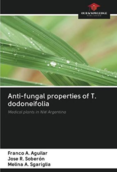 Anti-fungal properties of T. dodoneifolia