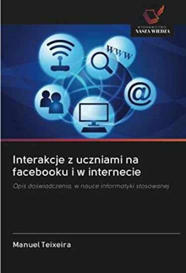 Interakcje z uczniami na facebooku i w internecie